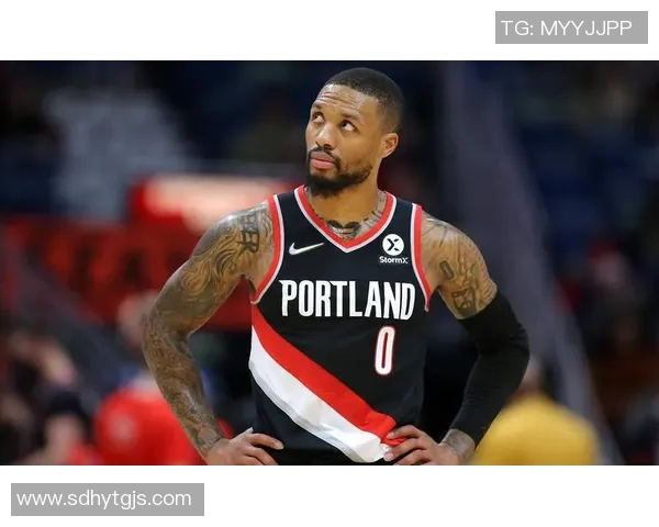 昔日王者利拉德状态下滑如何调整状态继续征战NBA未来何去何从